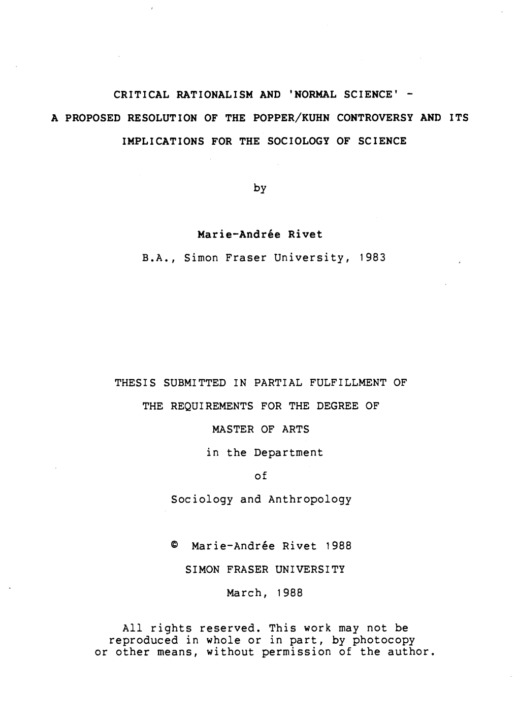 Critical Rationalism and 'Normal Science' - a Proposed Resolution of the Popper/Kuhn Controversy and Its Implications for the Sociology of Science