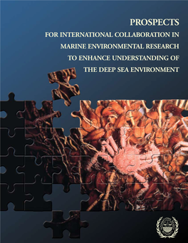 Prospects for International Collaboration in Marine Environmental Research to Enhance Understanding of the Deep Sea Environment