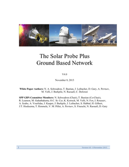 The Solar Probe Plus Ground Based Network