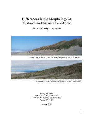 Differences in the Morphology of Restored and Invaded Foredunes Humboldt Bay, California