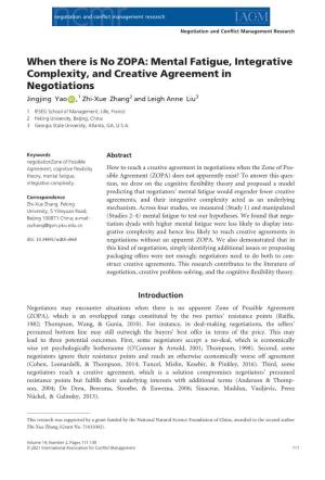Mental Fatigue, Integrative Complexity, and Creative Agreement in Negotiations Jingjing Yao ,1 Zhi-Xue Zhang2 and Leigh Anne Liu3