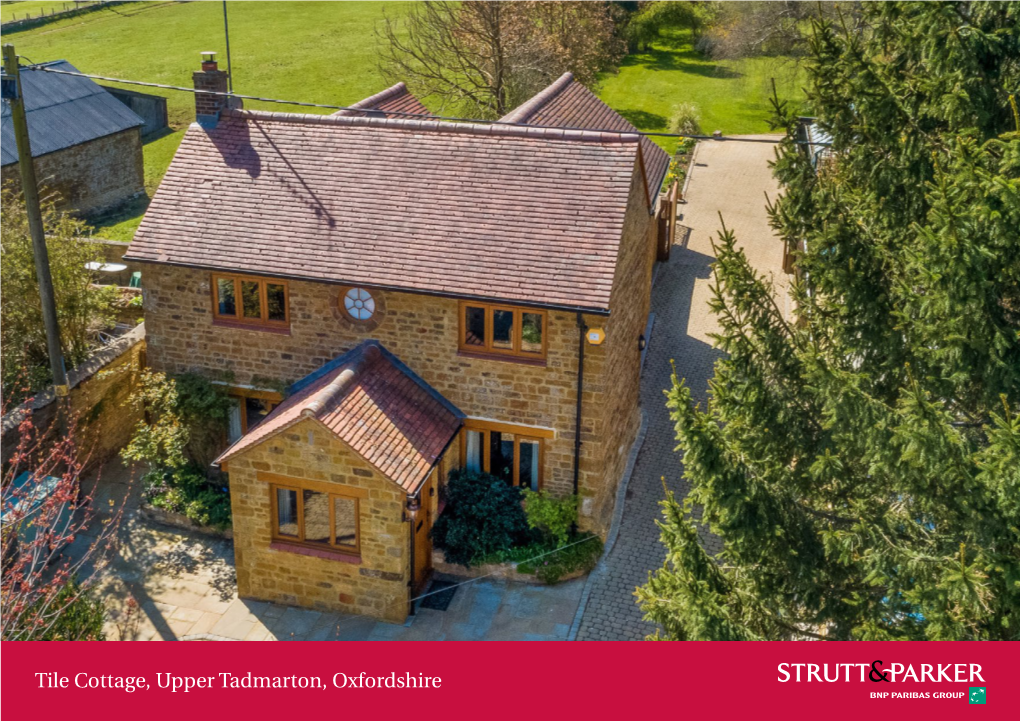 Tile Cottage, Upper Tadmarton, Oxfordshire Tile Cottage Could Provide Further Living Space/Office Or Guest Accommodation (Again This Requires Main Road Completion)