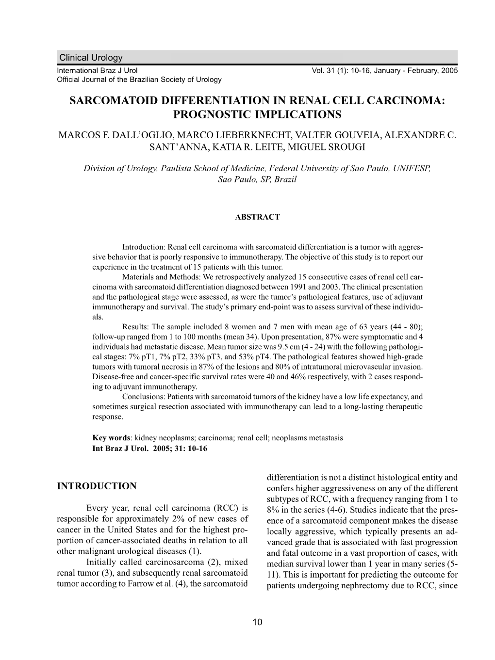 Sarcomatoid Differentiation in Renal Cell Carcinoma: Prognostic Implications Marcos F