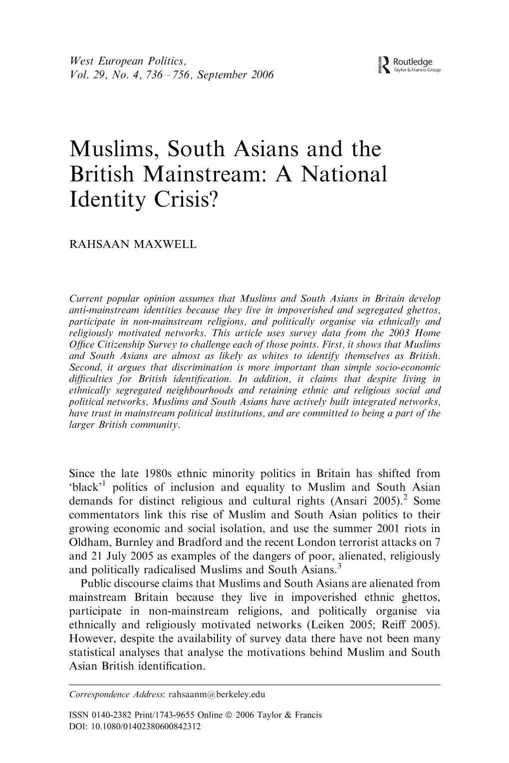 Muslims, South Asians and the British Mainstream: a National Identity Crisis?