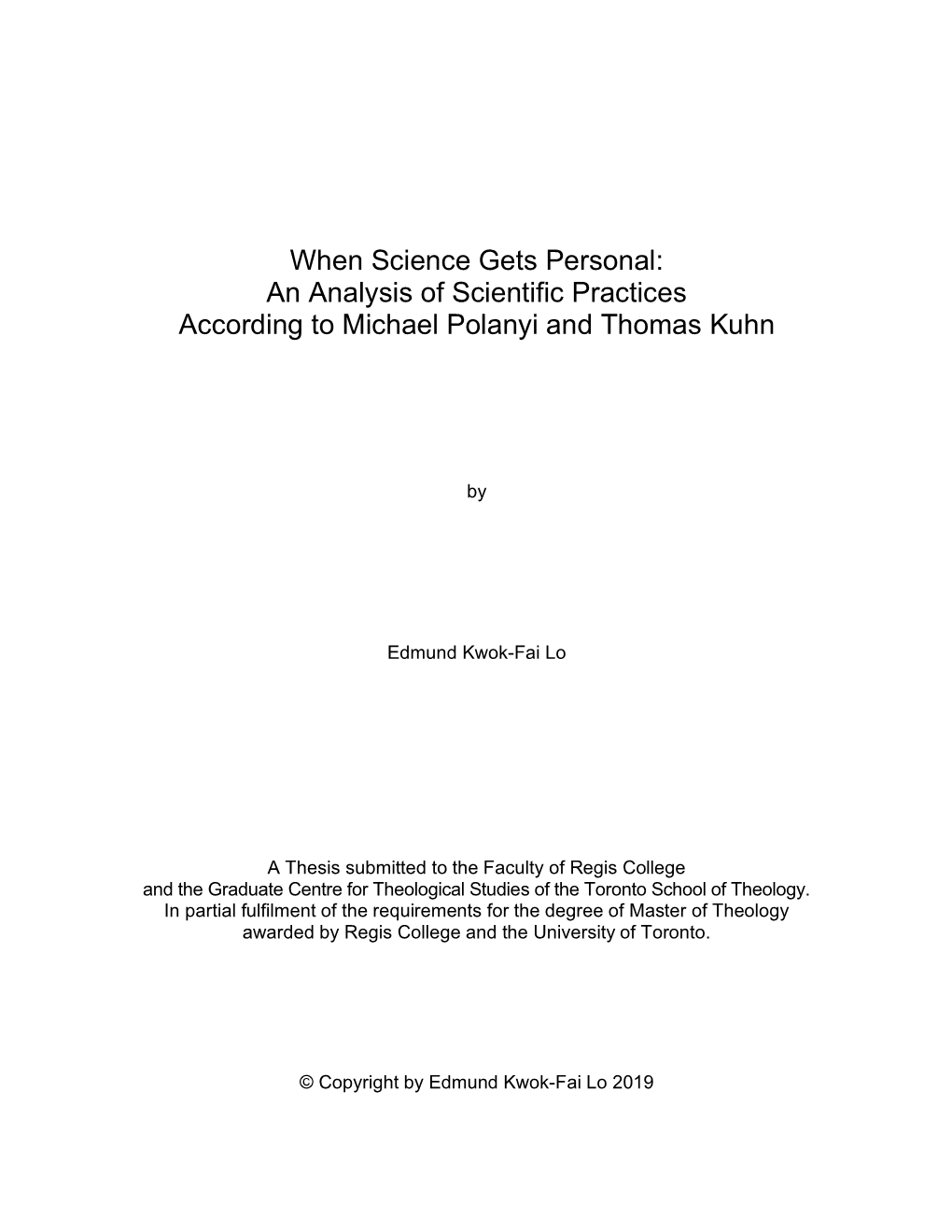 When Science Gets Personal: an Analysis of Scientific Practices According to Michael Polanyi and Thomas Kuhn