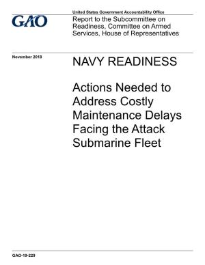 Navy Readiness: Actions Needed to Address Costly Maintenance Delays Facing the Attack Submarine Fleet