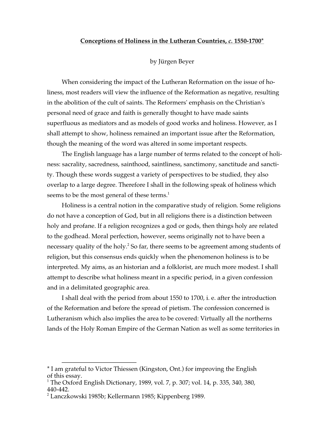 Conceptions of Holiness in the Lutheran Countries, C. 1550-1700*