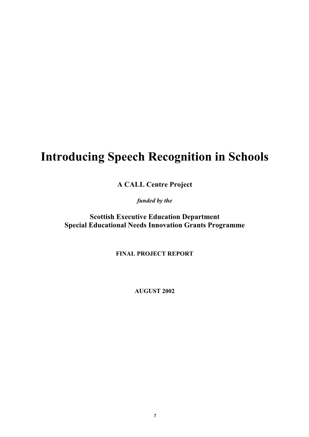 Introducing Speech Recognition in Schools