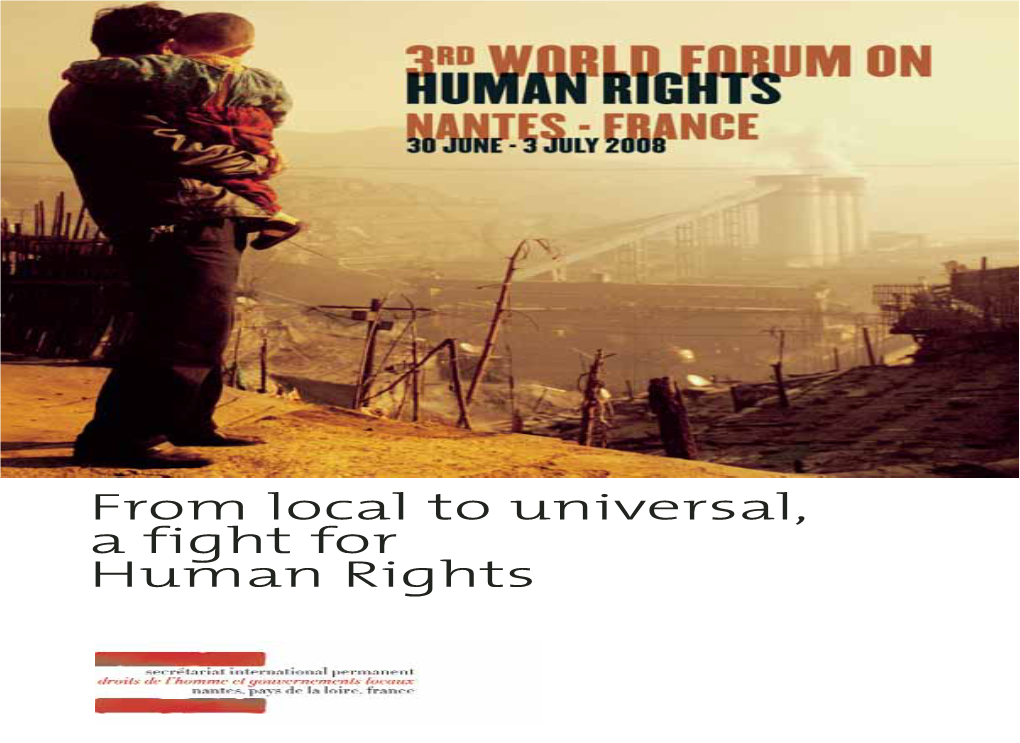 From Local to Universal, a Fight for Human Rights