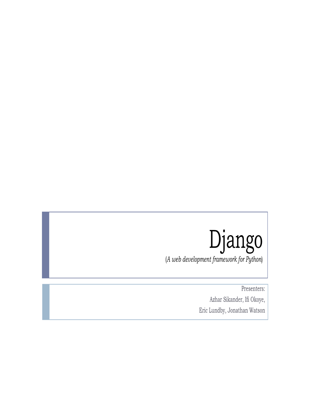 Django (A Web Development Framework for Python )