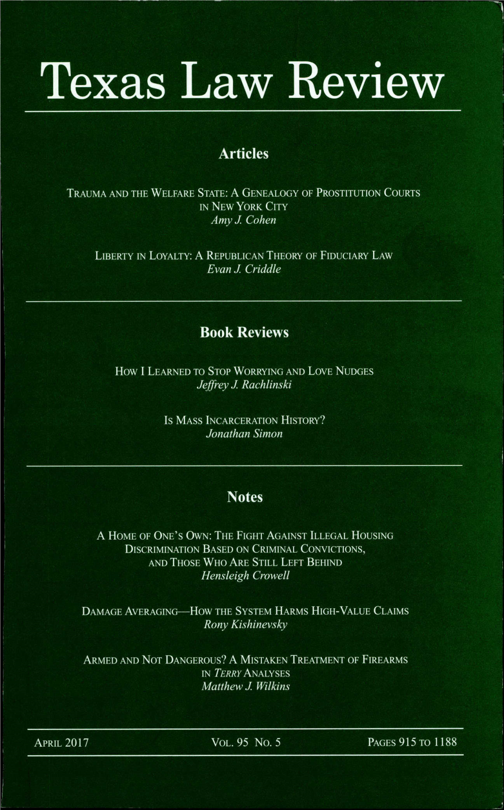 Texas Law Review a Nationaljournal Published Seven Times a Year Recent and Forthcoming Articles of Interest Visit for More on Recent Articles