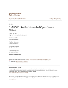 Satnogs: Satellite Networked Open Ground Station Daniel J