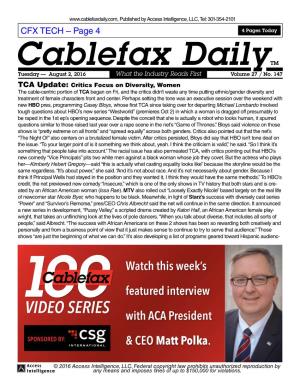 Cablefax Dailytm Tuesday — August 2, 2016 What the Industry Reads First Volume 27 / No