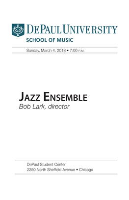 Jazz Ensemble Bob Lark, Director