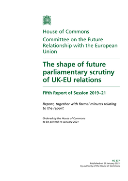 The Shape of Future Parliamentary Scrutiny of UK-EU Relations