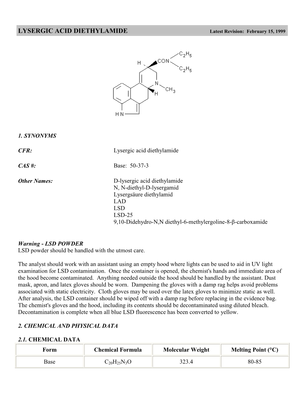 Lysergic Acid Diethylamide (LSD) Tartrate at Approximately 100 Mg/Ml Using Methanol