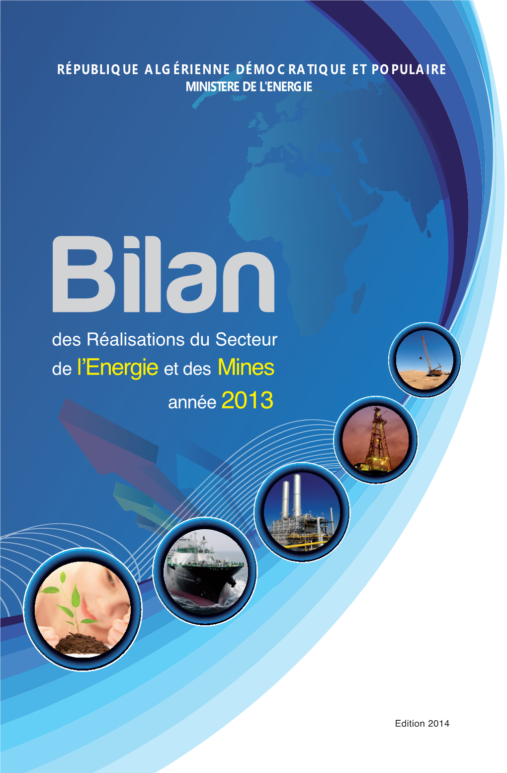 Production Des Hydrocarbures Non Conventionnels Et À La Relance De La Recherche Minière