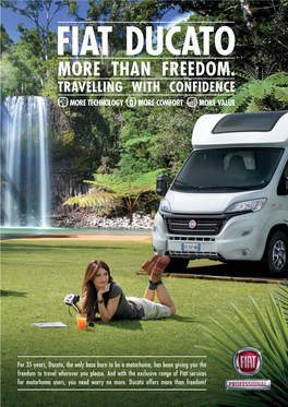 More Than Freedom. Travelling with Confidence More Technology More Comfort More Value
