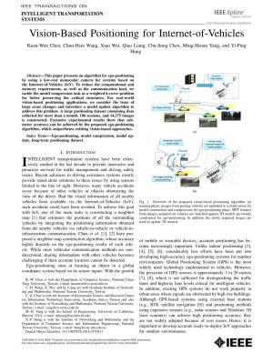 Vision-Based Positioning for Internet-Of-Vehicles Kuan-Wen Chen, Chun-Hsin Wang, Xiao Wei, Qiao Liang, Chu-Song Chen, Ming-Hsuan Yang, and Yi-Ping Hung