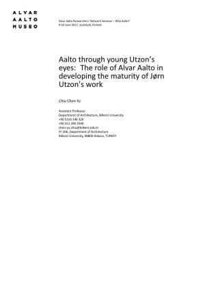 The Role of Alvar Aalto in Developing the Maturity of Jørn Utzon's Work