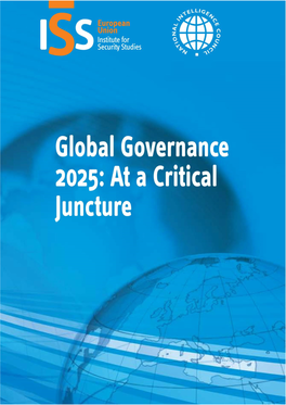 Global Governance 2025: at a Critical Juncture European Union Institute for Security Studies