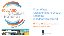 From Waste Management to Circular Economy in Indonesian Context