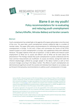 Blame It on My Youth! Policy Recommendations for Re-Evaluating and Reducing Youth Unemployment Zachary Kilhoffer, Miroslav Beblavý and Karolien Lenaerts