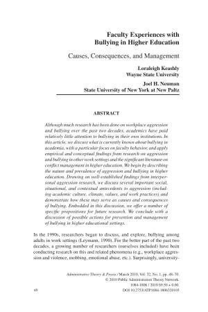 Faculty Experiences with Bullying in Higher Education Causes, Consequences, and Management