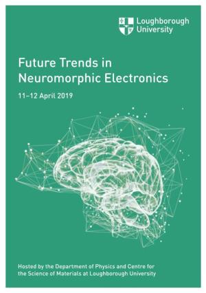 Future Trends in Neuromorphic Electronics 11–12 April 2019