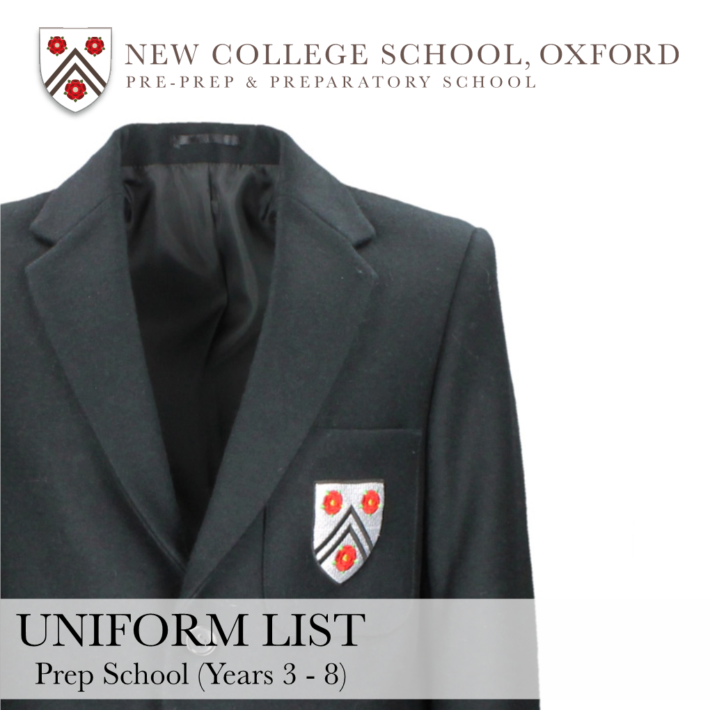 UNIFORM LIST Prep School (Years 3 - 8) PREP SCHOOL UNIFORM LIST