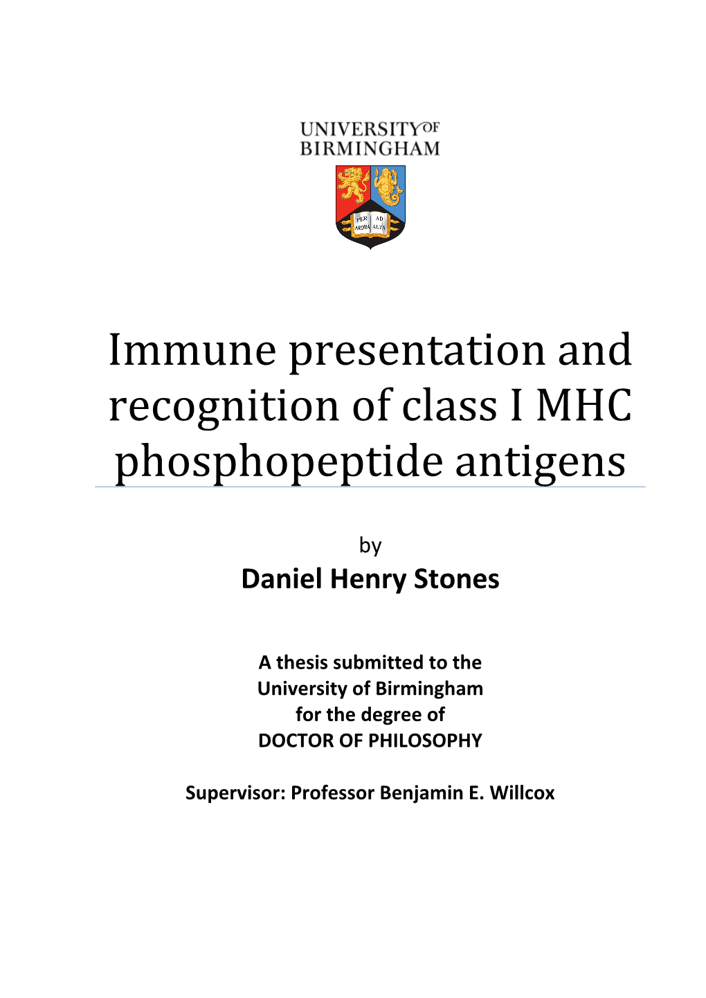 Immune Presentation and Recognition of Class I MHC Phosphopeptide Antigens