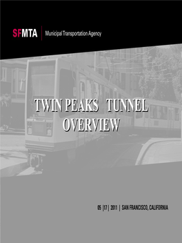 SFMTA Board May 17, 2011, Twin Peaks Tunnel