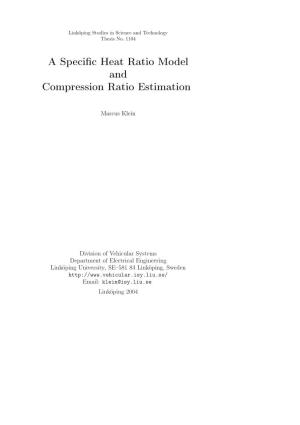 A Specific Heat Ratio Model and Compression Ratio Estimation
