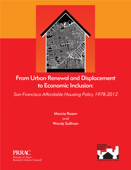 From Urban Renewal and Displacement to Economic Inclusion: San Francisco Affordable Housing Policy 1978-2012