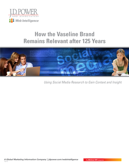 How the Vaseline Brand Remains Relevant After 125 Years