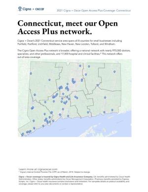 Connecticut, Meet Our Open Access Plus Network