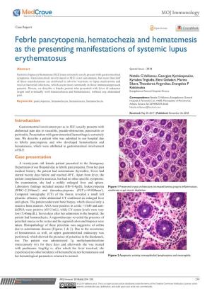 Febrle Pancytopenia, Hematochezia and Hematemesis As the Presenting Manifestations of Systemic Lupus Erythematosus