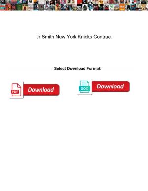 Jr Smith New York Knicks Contract