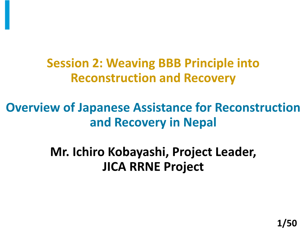 (Rehabilitation and Recovery from Nepal Earthquake) Project