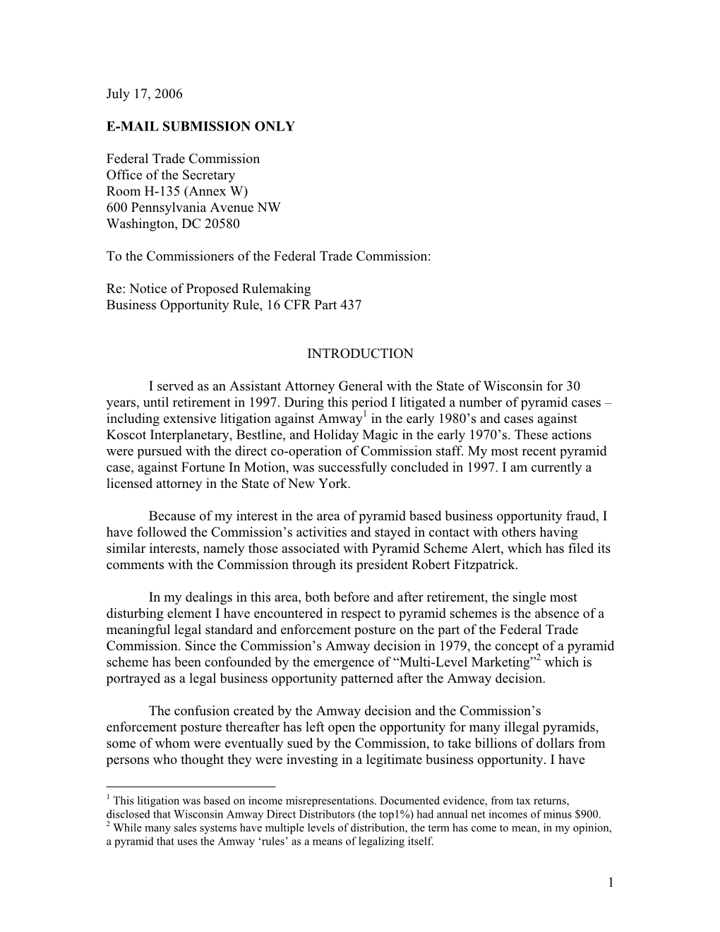 July 17, 2006 E-MAIL SUBMISSION ONLY Federal Trade Commission