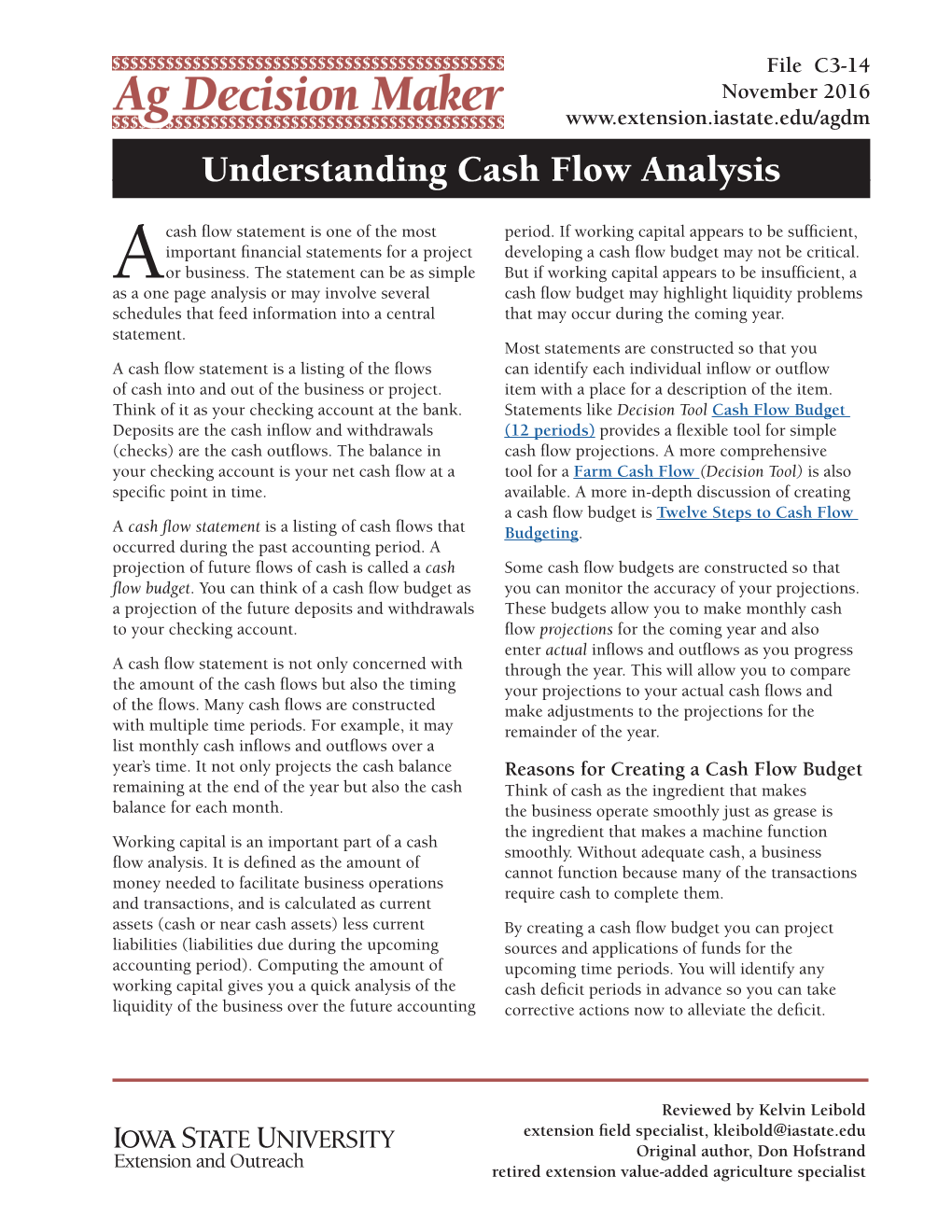 A Cash Flow Statement Is One of the Most