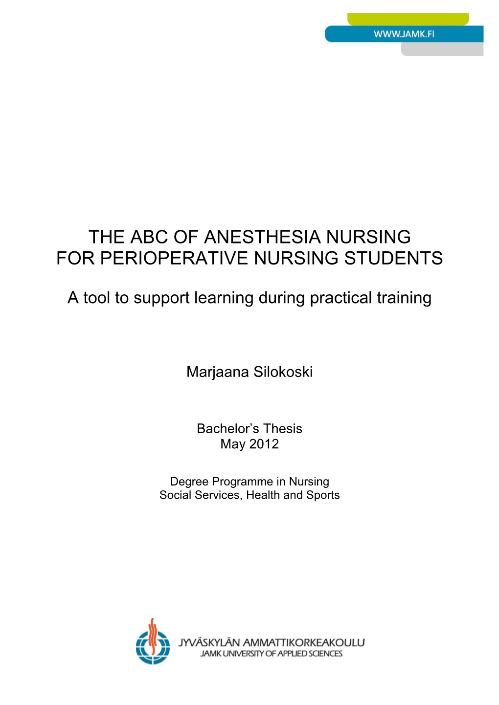 The Abc of Anesthesia Nursing for Perioperative Nursing Students