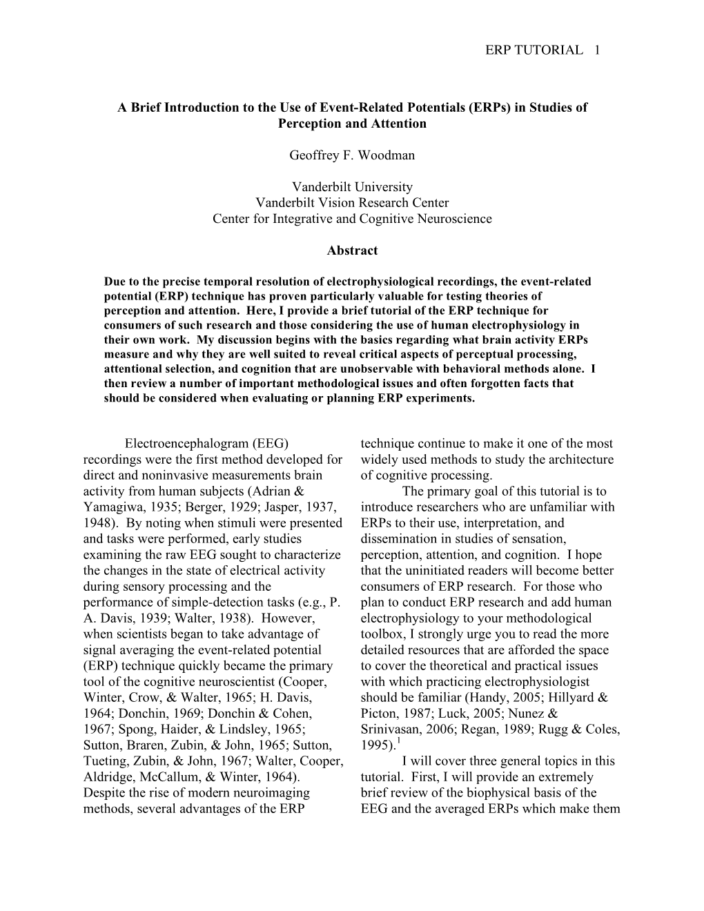 ERP TUTORIAL 1 a Brief Introduction to the Use of Event-Related Potentials