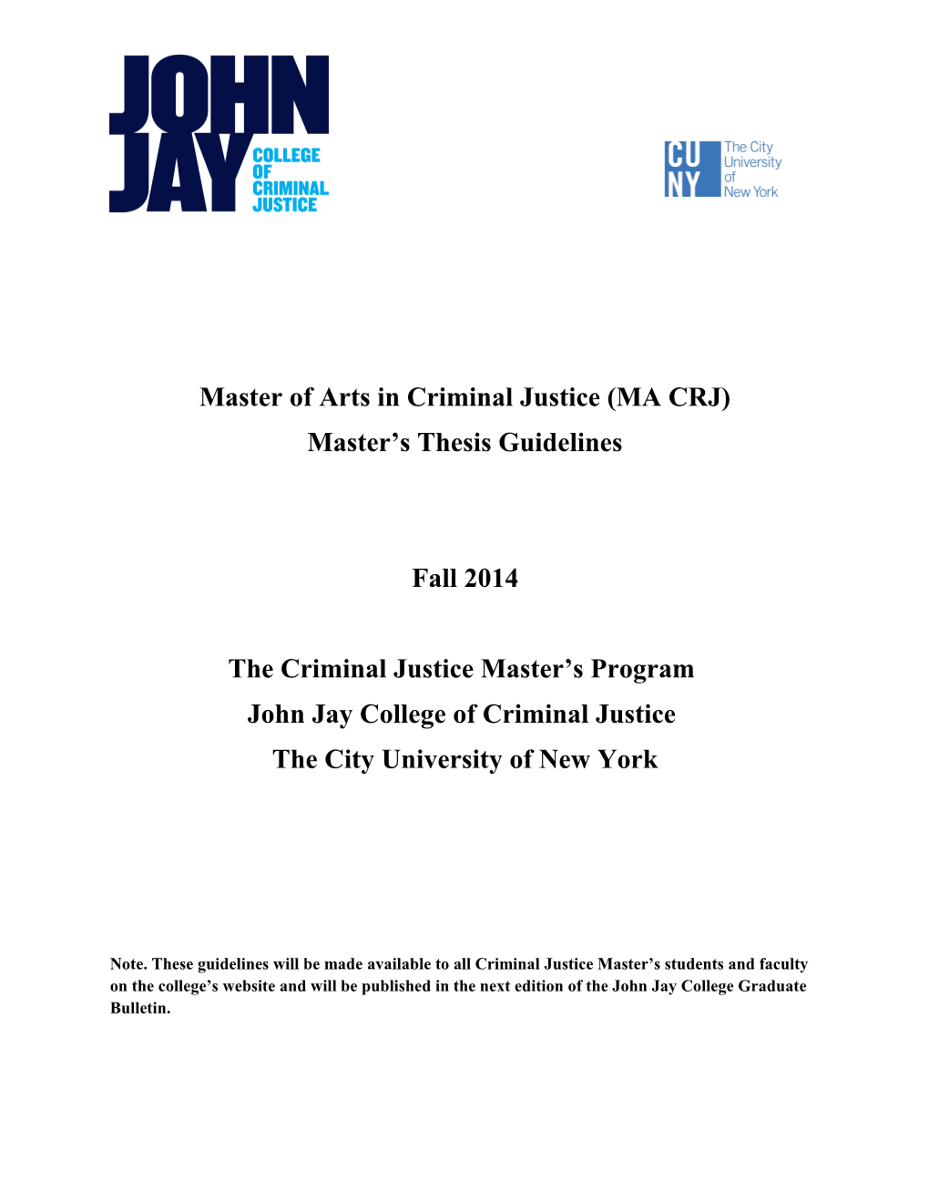 Master of Arts in Criminal Justice (MA CRJ)