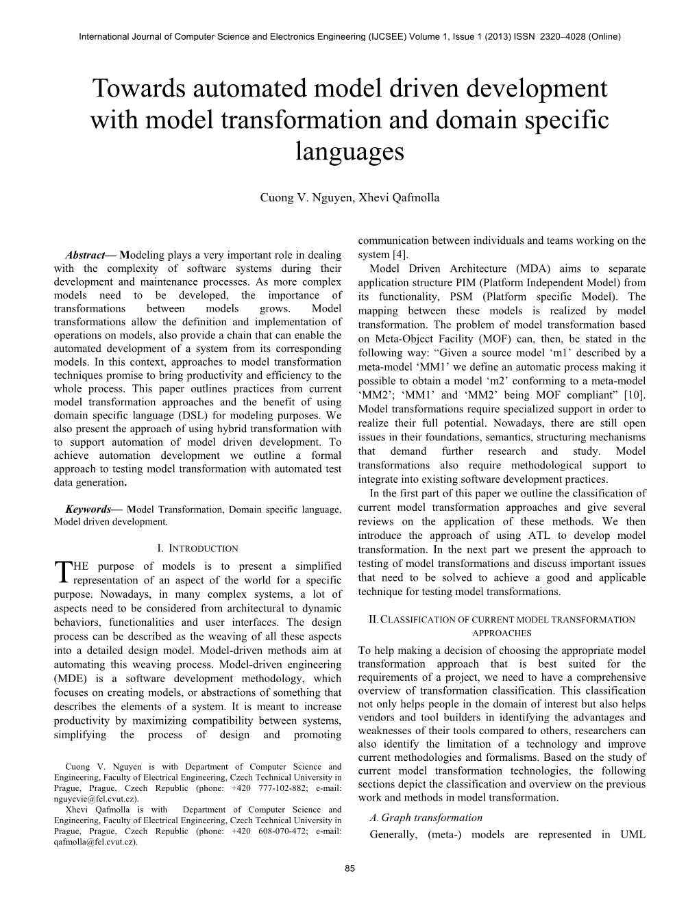 Towards Automated Model Driven Development with Model Transformation and Domain Specific Languages