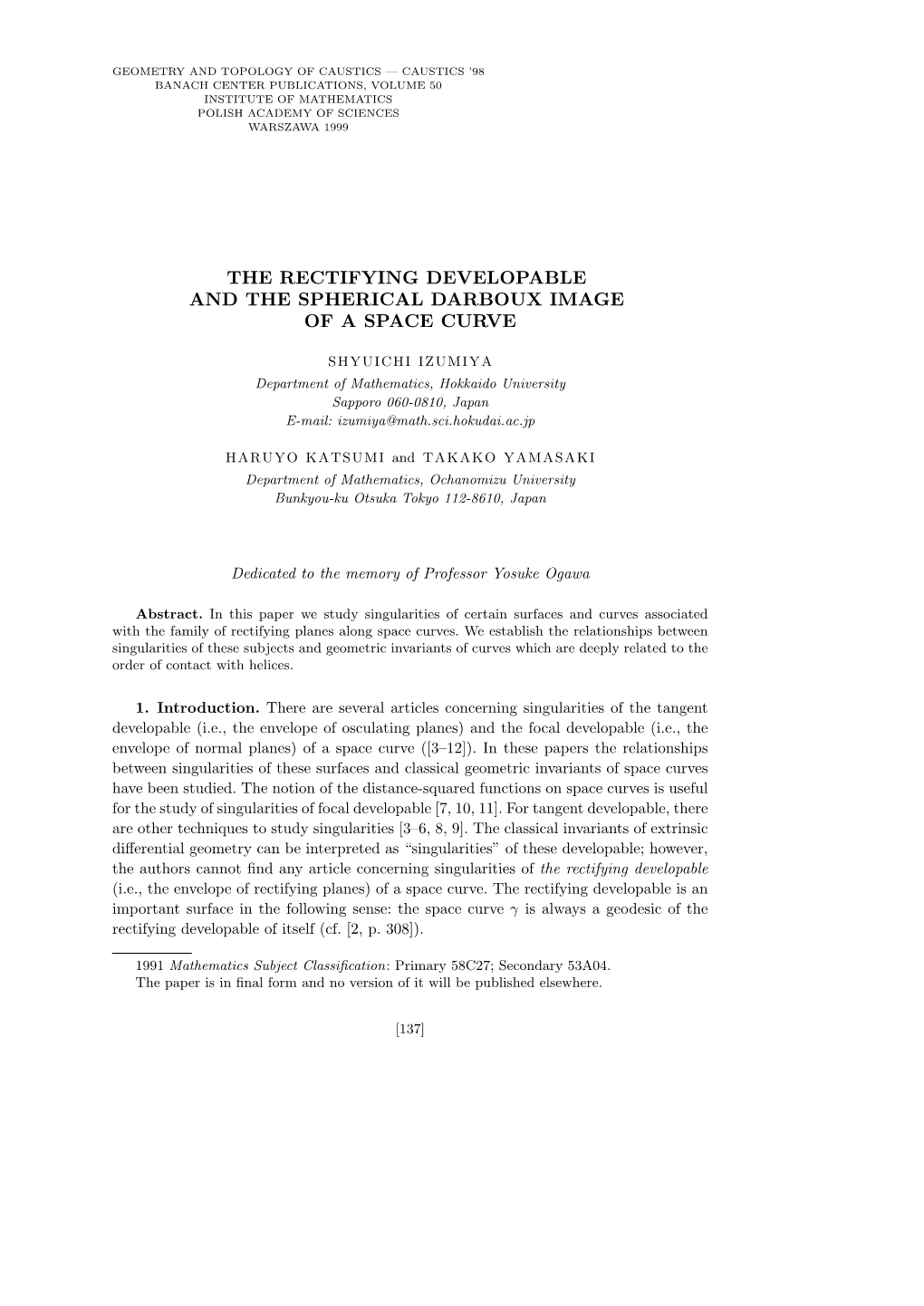 The Rectifying Developable and the Spherical Darboux Image of a Space Curve