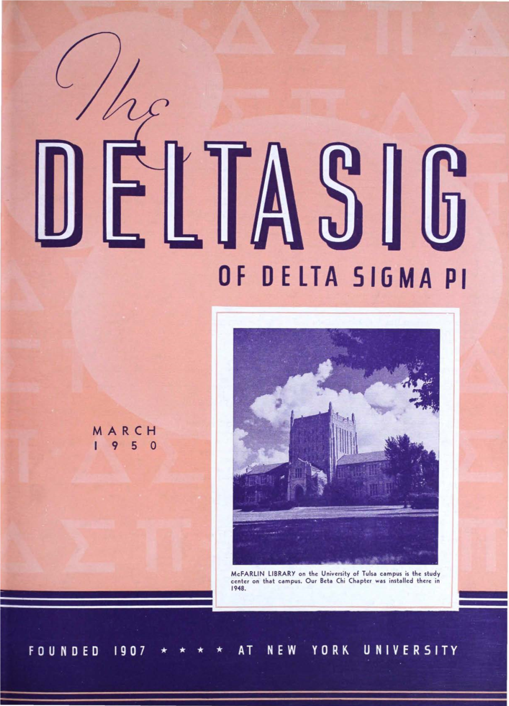 E of U En and Chapter Loans an Delta Sigma Pi's Endowment CONSTRUCTIO by LIFE MEMBERS of 6T