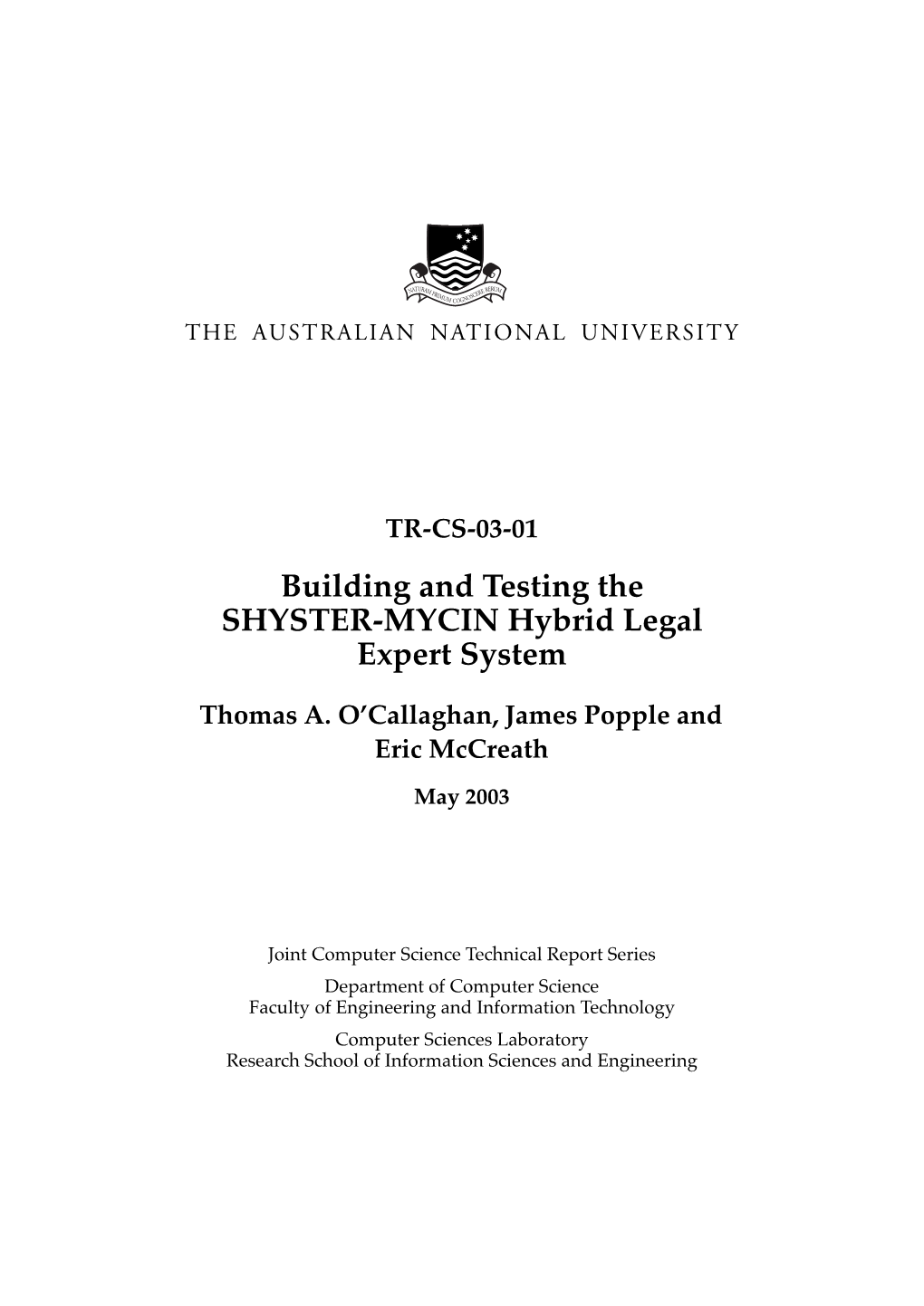 Building and Testing the SHYSTER-MYCIN Hybrid Legal Expert System