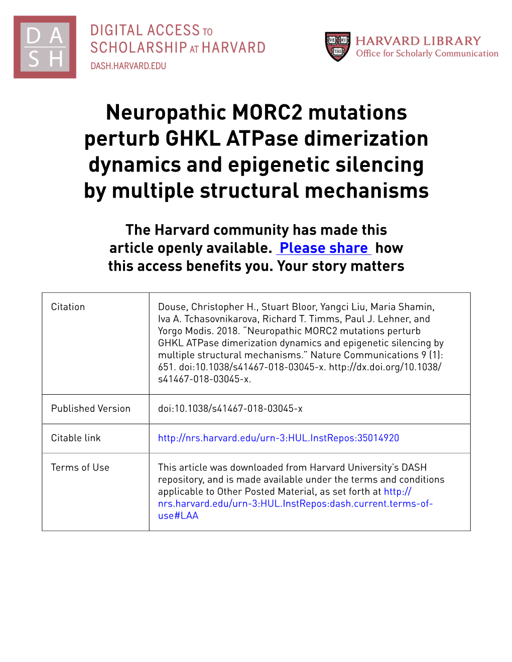 Neuropathic MORC2 Mutations Perturb GHKL Atpase Dimerization Dynamics and Epigenetic Silencing by Multiple Structural Mechanisms