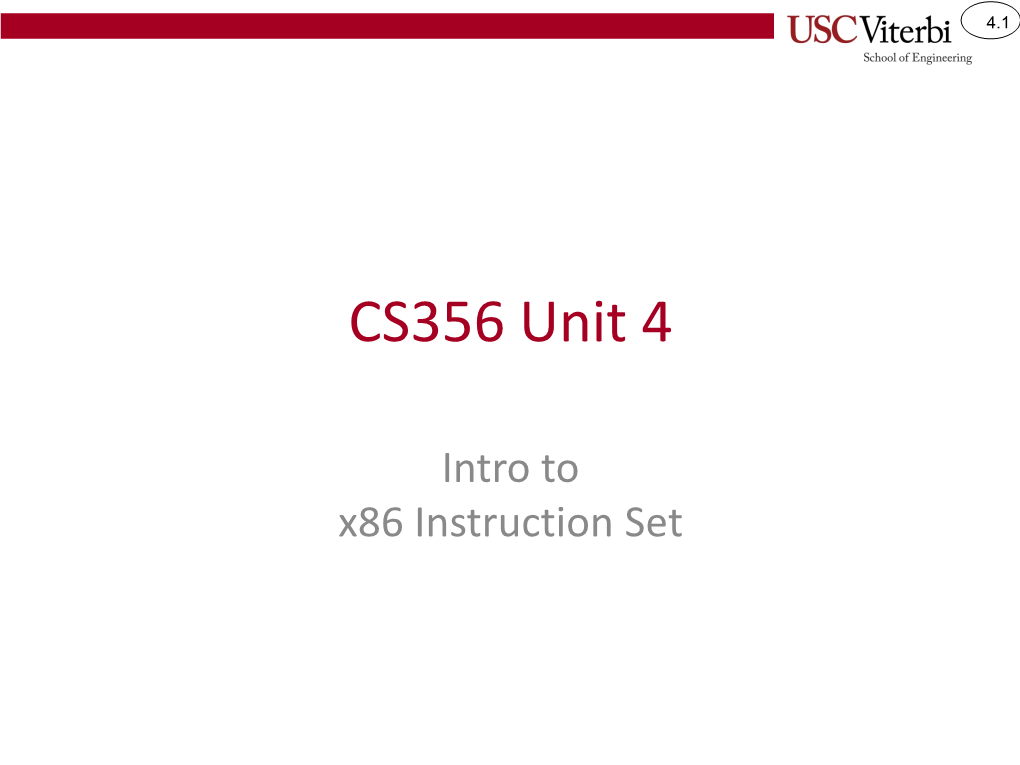 X86 Instruction Set 4.2 Why Learn Assembly